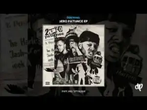 2ero Pati3nce BY Don Mykel